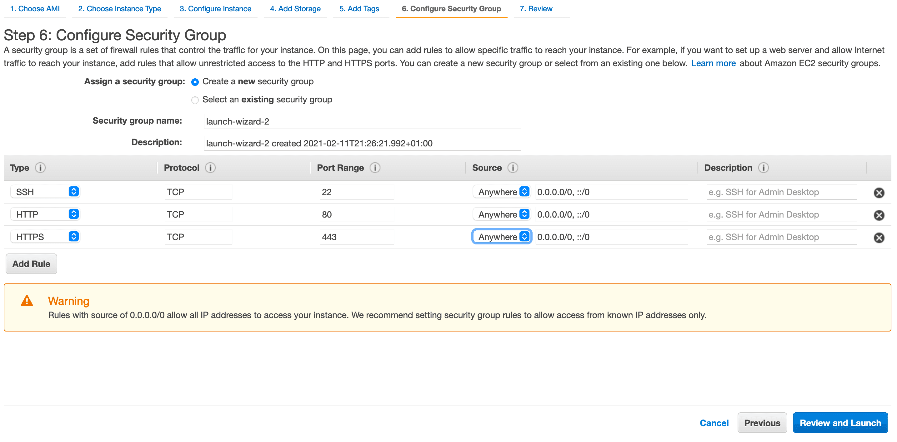 Page titled 'Step 6: Configure Security group'. Warning: Rules with sources of 0.0.0.0/0 allow all IP addresses to access your instance. We recommend setting security group rules to allow access from known IP addresses only.