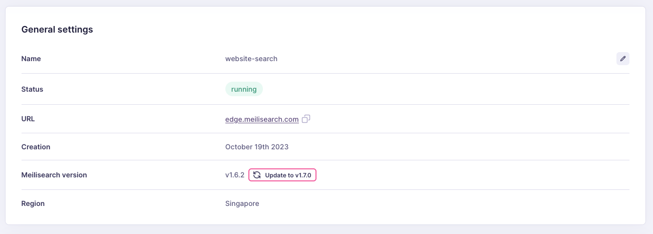 The General settings interface displaying various data fields relating to a Meilisearch Cloud project. One of them reads "Meilisearch version". Its value is v1.6.2. Next to the value is a button "Update to v1.7.0"