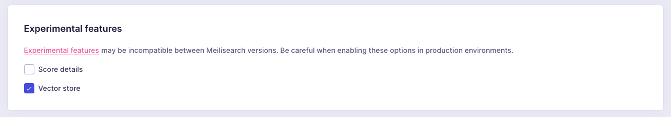 A section of the project overview interface titled "Experimental features". There are two options: "Score details" and "Vector store". "Vector store" is turned on.