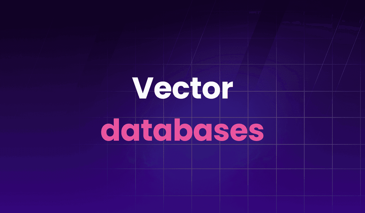 What is a vector database?