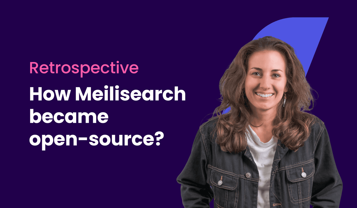 How Meilisearch became open-source: a retrospective