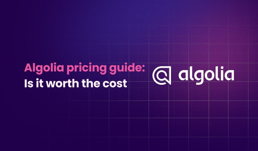 Algolia pricing guide: Is it worth the cost in October 2025?