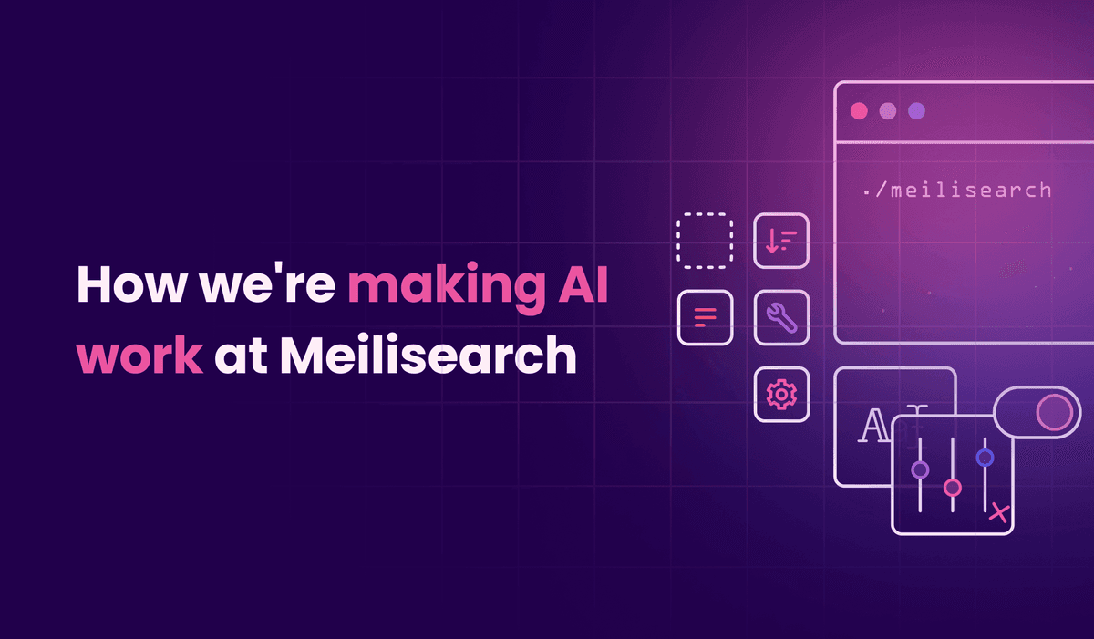 🚀 How we're making AI work at Meilisearch
